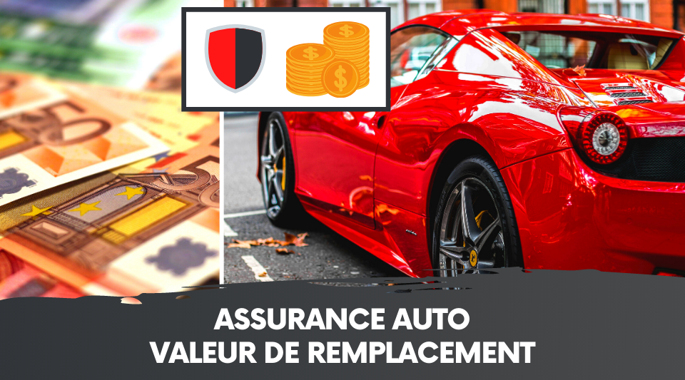 voiture remboursée à sa valeur d'origine avec un bon contrat d'assurance