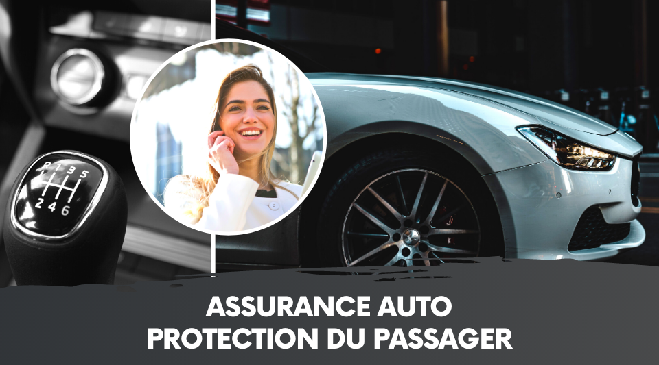 les passagers sont bien considérés dans les assurances pour automobile