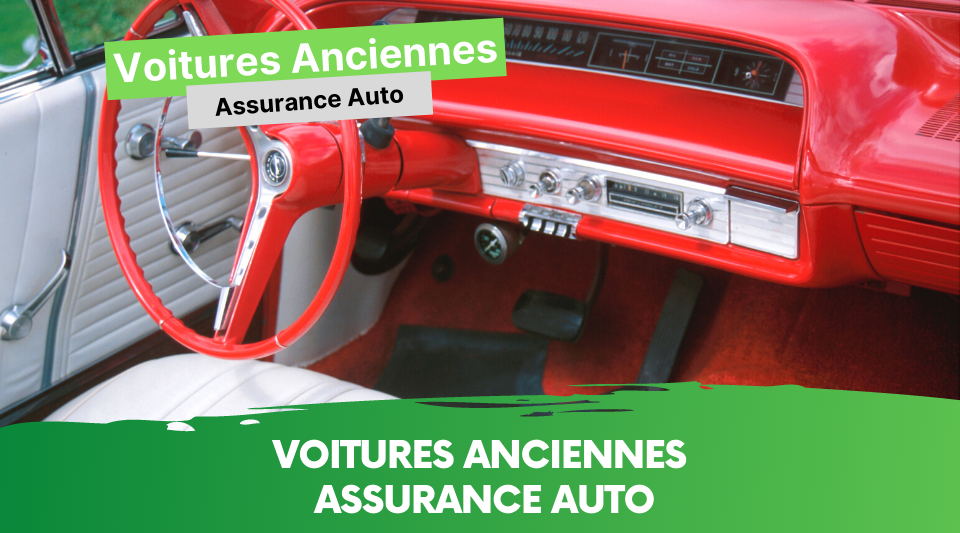 les assurances auto pour les anciennes voitures