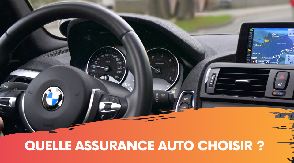 Comment bien choisir son assurance automobile ?