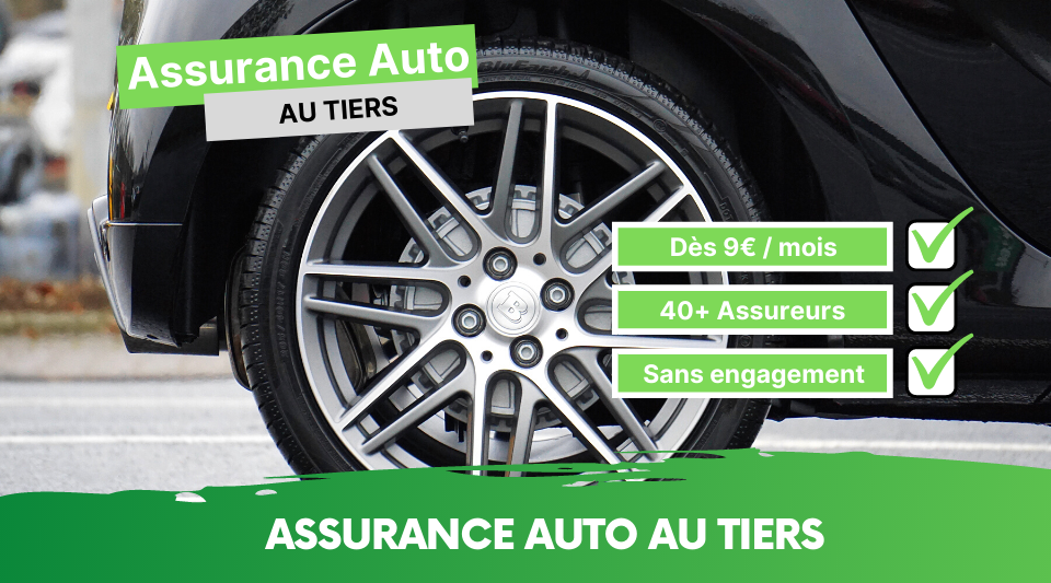 Assurance au tiers pas chère disponible maintenant